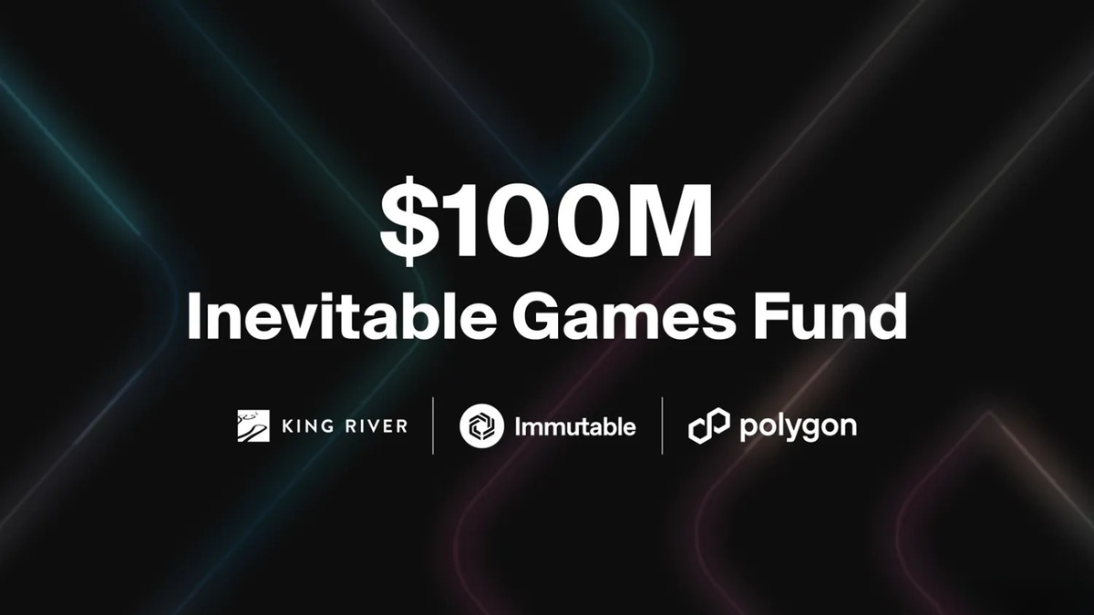 Immutable and Polygon Launch $100M Inevitable Games Fund