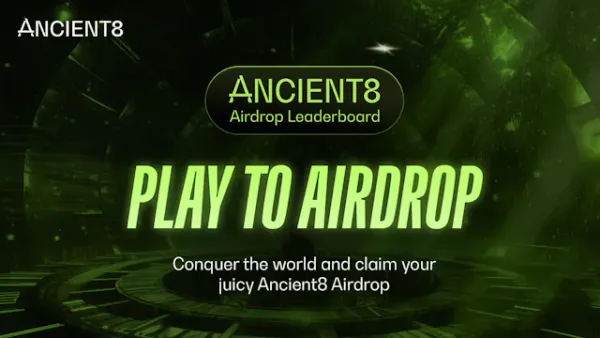 Ancient8 Launches New Play To Airdrop Leaderboard