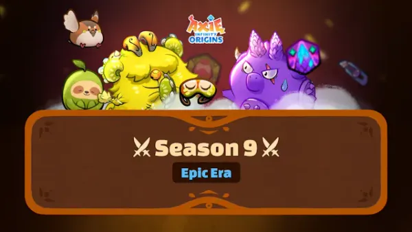 Axie Origins Season 9 Epic Era Begins: New Modes, Rewards, and More